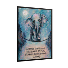 Load image into Gallery viewer, "Courage Means Moving Forward Anyway" Baby Elephant Wall Art | Inspirational Print