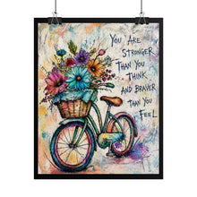Load image into Gallery viewer, Rolled Poster — Inspirational Bicycle Art Print: "You Are Stronger Than You Think"