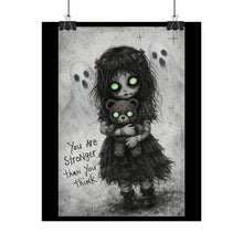 Load image into Gallery viewer, Rolled Poster — Gothic Girl with Glowing Eyes "You Are Stronger Than You Think"