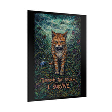 Load image into Gallery viewer, Survivor Lynx Poster — "Through the Storm I Survive" Inspirational Rolled Art Print