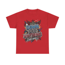 Load image into Gallery viewer, Down For Anything Vintage Store Custom Designed T-Shirt - Size S - 5XL
