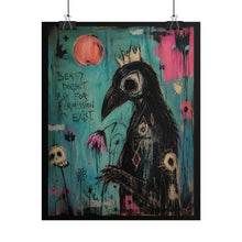 Load image into Gallery viewer, "Beauty Doesn't Ask For Permission To Exist" Crowned Crow Wall Art | Gothic Bird Print