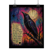 Load image into Gallery viewer, Raven Moon Inspirational Poster – "You Survived the Nights" Rolled Art Print