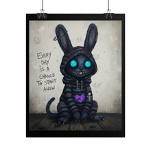 Load image into Gallery viewer, Creepy Cute Bunny Poster – "Every Day Is A Chance To Start Anew" Rolled Art Print
