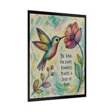 Load image into Gallery viewer, Rolled Poster — Hummingbird "Be Kind" Inspirational Wall Art