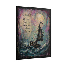 Load image into Gallery viewer, Inspirational Sailboat Poster – "The hardest storms teach us where our anchors truly are"