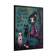 Load image into Gallery viewer, Survive the Chaos, Keep Your Weird Alive Rolled Poster – Creepy Cute Goth Girl Art Print, Halloween Wall Decor