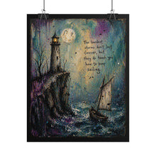 Load image into Gallery viewer, Lighthouse Sailing Art Poster — "The hardest storms don’t last forever, but they do teach you how to keep sailing"