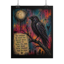 Load image into Gallery viewer, Rolled Poster — Raven Moon Wall Art with Inspirational Quote: “You Survived the Nights…”