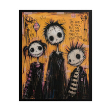 Load image into Gallery viewer, Gothic Spiky Hair Trio Art Print – "The World Is Ugly, But So Are You. Make It Beautiful." Misanthropic Positivity Wall Decor