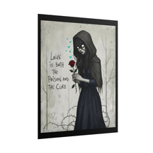 Load image into Gallery viewer, Gothic Girl Poster – "Love is Both the Poison and the Cure" Rolled Art Print