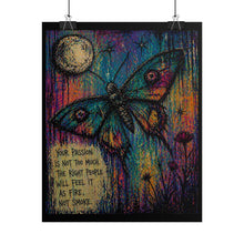 Load image into Gallery viewer, Rolled Poster — Colorful Moth Art Print with Inspirational Quote: “Your Passion Is Not Too Much”
