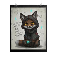Load image into Gallery viewer, Cute Fox Poster — "Even in the Darkness, Your Light Shines Brightest" Rolled Art Print