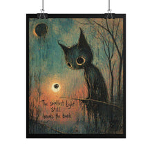 Load image into Gallery viewer, Rolled Poster – 'The Smallest Light Still Breaks the Dark' Cat Art Print