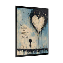 Load image into Gallery viewer, Rolled Poster — "Be the Light That Helps Others Find Their Way" Inspirational Wall Art