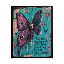 Load image into Gallery viewer, Grunge Skull Butterfly Poster – "Toxic People Feed Off Your Light" Rolled Art Print