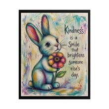 Load image into Gallery viewer, Kindness Bunny Poster — "Kindness is a Smile that Brightens Someone Else's Day" Rolled Art Print