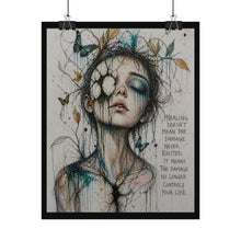 Load image into Gallery viewer, Healing Doesn't Mean The Damage Never Existed – Art Poster