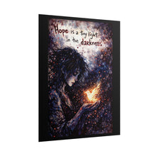 Load image into Gallery viewer, Hope is a Tiny Light Poster — Inspirational Rolled Wall Art