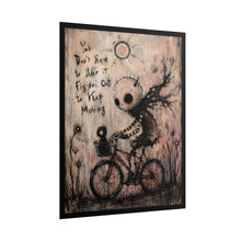 Load image into Gallery viewer, You Don’t Have to Have It Figured Out to Keep Moving – Inspirational Bicycle Wall Art