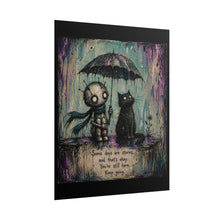 Load image into Gallery viewer, Rolled Poster — 'Some Days Are Storms' Inspirational Art Print (Cute Goth Kid & Cat)