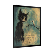 Load image into Gallery viewer, Rolled Poster - Moody Gothic Cat Art Print with Quote ‘They See the Silence…’