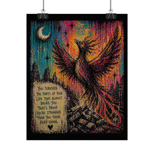 Load image into Gallery viewer, Phoenix Motivational Poster - Inspirational 'You Survived the Parts of Your Life' Rolled Art Print
