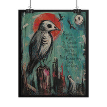 Load image into Gallery viewer, Rolled Poster — Dark Surreal Crow Art Print with Quote: “People Fight to Survive…”