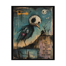 Load image into Gallery viewer, Rolled Poster - Moody Bird Art Print with 'Life Will Knock You Down' Quote