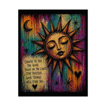 Load image into Gallery viewer, Sun Face Inspirational Poster — "Choose to See the Good" Rolled Art Print
