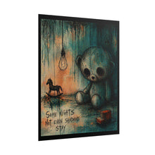 Load image into Gallery viewer, Rolled Poster — Moody Teddy Bear Art Print with 'Some Nights Not Even Shadows Stay' — Dark Nursery Wall Decor