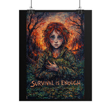 Load image into Gallery viewer, Survival Is Enough Poster - Moody Redheaded Girl Art Print
