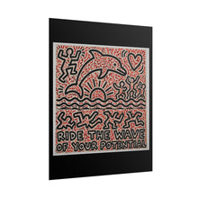Load image into Gallery viewer, Inspirational Art Poster — "Ride the Wave of Your Potential" Rolled Wall Art