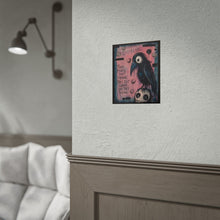 Load image into Gallery viewer, Rolled Poster — Dark Crow Art Print with 'Toxic People Don’t Change, They Just Change Who They Poison'