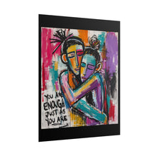 Load image into Gallery viewer, "You Are Enough Just As You Are" Wall Art | LGBTQ+ Comfort Print