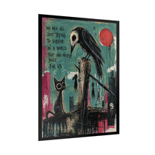 Load image into Gallery viewer, Survivor Quote Poster — Dark Whimsical Crow & Cat Art Rolled Poster