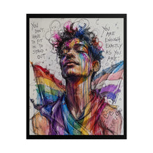Load image into Gallery viewer, "You Are Enough Exactly As You Are" Pride Wall Art | LGBTQ+ Validation Print