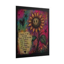 Load image into Gallery viewer, Sunflower Smiles Inspirational Rolled Poster — Choose to See the Good Wall Art
