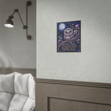 Load image into Gallery viewer, "You Don't Grow In The Easy Nights" Owl Wall Art | Mental Health Inspirational Print
