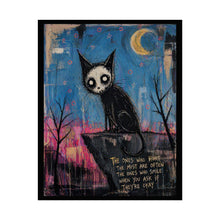 Load image into Gallery viewer, Rolled Poster — Gothic Cat Illustration with Quote: "The Ones Who Hurt the Most" Wall Art