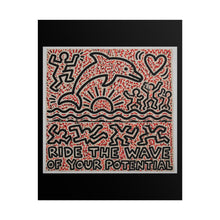 Load image into Gallery viewer, Inspirational Art Poster — "Ride the Wave of Your Potential" Rolled Wall Art
