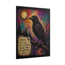 Load image into Gallery viewer, Raven Art Poster — "Passion Isn't Loud" Inspirational Gothic Wall Art