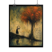 Load image into Gallery viewer, Rolled Poster — Moody Gothic Art Print with Quote “People can’t erase the past but they can build better after it”