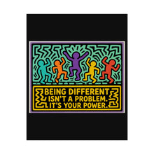 Load image into Gallery viewer, Being Different Isn’t a Problem It’s Your Power Rolled Poster — Colorful Motivational Pop Art Poster