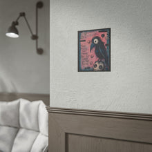 Load image into Gallery viewer, Rolled Poster — Dark Crow Art Print with 'Toxic People Don’t Change, They Just Change Who They Poison'