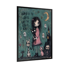 Load image into Gallery viewer, Embrace the Weird Let the World Adapt Rolled Poster — Gothic Whimsical Fantasy Wall Art