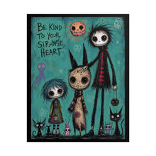 Load image into Gallery viewer, Rolled Poster — "Be Kind to Your Strange Heart" Gothic Cute Art Print