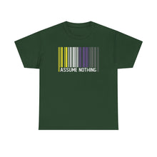 Load image into Gallery viewer, Assume Nothing T-Shirt, Nonbinary Shirts, Gay Pride Tshirt, LGBTQ Shirt, LGBTQ Pride Shirt, Pride Month Shirts, Equal Rights Shirt, Equality