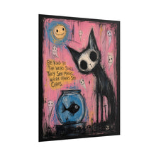Load image into Gallery viewer, Be Kind to Weird Souls They See Magic Where Others See Chaos Rolled Poster — Gothic Whimsical Cat Fantasy Wall Art