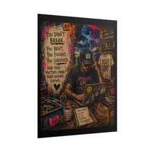 Load image into Gallery viewer, Rolled Poster — You Didn’t Break Inspirational Musician Poster (Motivational, Grunge Art)